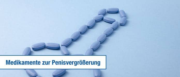 penis vergrößern medikamente tabletten pillen